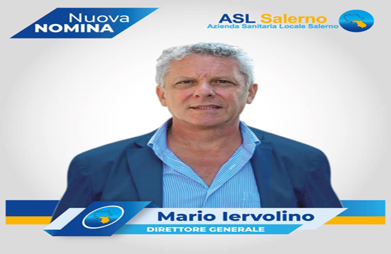 Asl Salerno, Mario Iervolino nominato dalla Regione nuovo ...