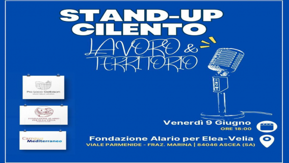 Ascea, “Stand Up Cilento”: incontro su lavoro e territorio alla Fondazione  Alario - StileTV.it